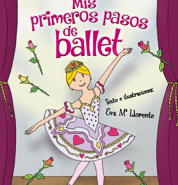 Mis primeros pasos de ballet